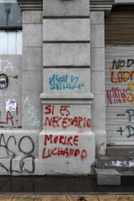 A tag on a wall in Punta Arenas: "I will die fighting if necessary"